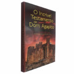 O incrível testamento de Dom Agapito - Hélder Moura