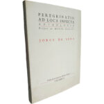 Peregrinatio ad loca infecta (Anthologie) - Jorge de Sena