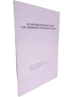 Un informe britanico (1895 - "Los armenios desenmascarados") - Prof. Dr. Türkkaya Ataöv