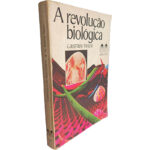 A revolução biológica - G. Rattray Taylor