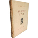 Agosto azul - M. Teixeira Gomes