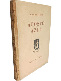 Agosto azul - M. Teixeira Gomes