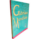 Glórias mundiais - Custódia de Carvalho e Melo
