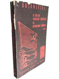 Os quatro primeiros Congressos da Internacional Comunista (Volume I) -
