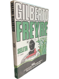 Seleta - Gilberto Freyre