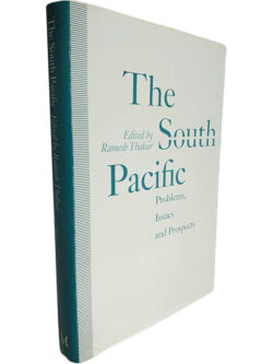 The South Pacific (Problems, issues ans prospects) - Ramesh Thakur