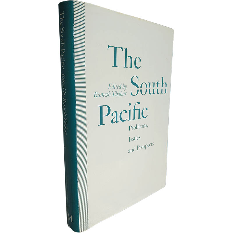 The South Pacific Problems issues ans prospects Ramesh Thakur The South Pacific (Problems, issues ans prospects) - Ramesh Thakur - Image 1