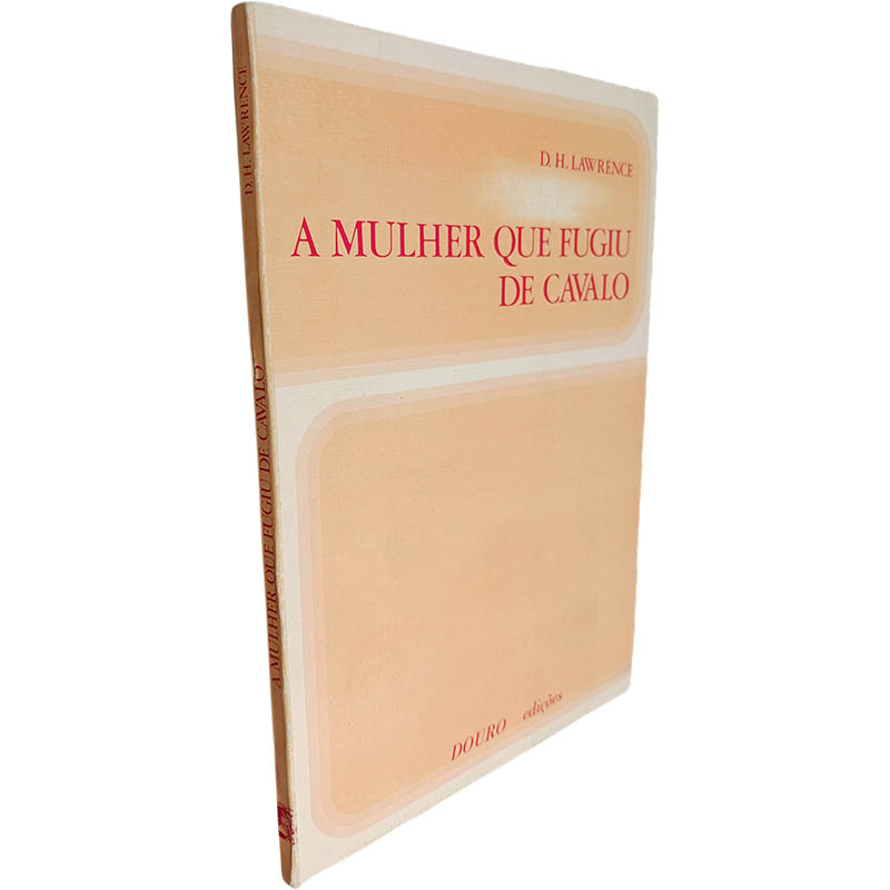 A mulher que fugiu de cavalo D H Lawrence A mulher que fugiu de cavalo - D. H. Lawrence - Image 1
