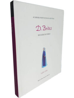 D. Brites 1429-1506 - Maria Odete Sequeira Martins