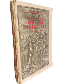 Episódio da Guerra Peninsular (Volume II - As três invasões francesas) - Rocha Martins