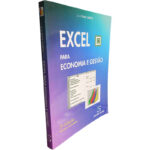 Excel para economia e gestão - J. J. Dias Curto