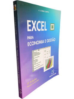 Excel para economia e gestão - J. J. Dias Curto