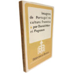Imagens de Portugal na cultura francesa - Daniel-Henri Pageaux
