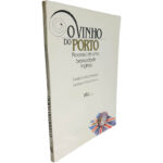 O vinho do Porto (Processo de uma bestialidade ingleza) - Camilo Castelo Branco