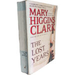 The lost years - Mary Higgins Clark