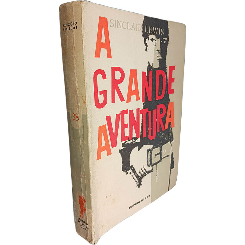 A grande aventura Sinclair Lewis A grande aventura - Sinclair Lewis - Image 1