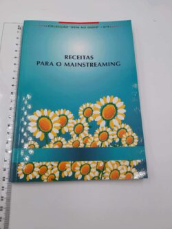 Receitas para o mainstreaming -
