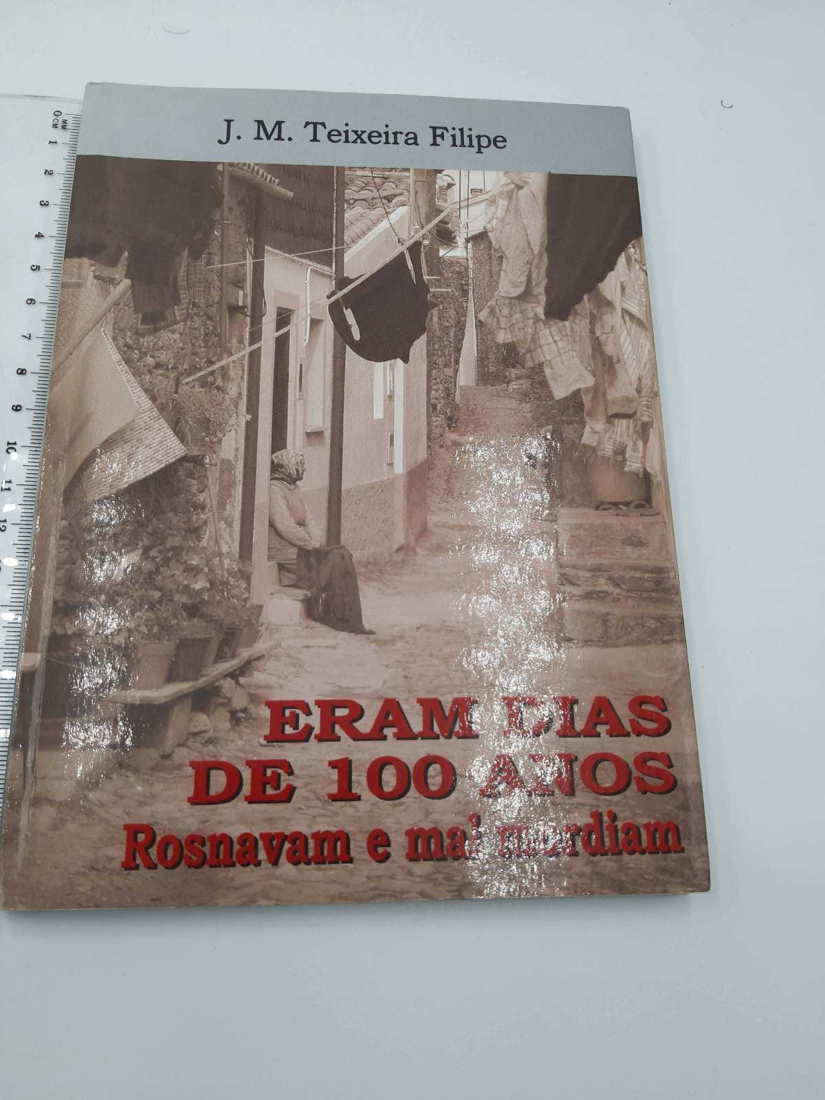 DT31 (37) Eram dias de 100 anos - J. M. Teixeira Filipe - Image 1
