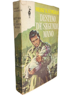 Destino de segunda mano - Heinz G. Konsalik