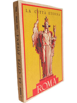La città eterna (Guida Ricordo di Roma) - E. Venturini