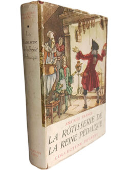 La rôtisserie de la Reine Pédauque - Anatole France