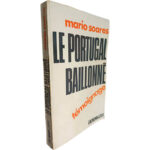 Le Portugal Baillonné (Témoignage) - Mario Soares