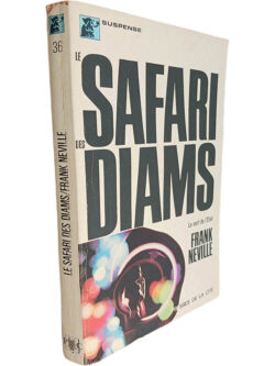 Le safari des diams - Frank Neville