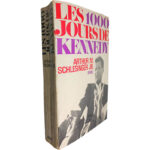 Les 1000 jours de Kennedy - Arthur M. Schlesinger Jr.