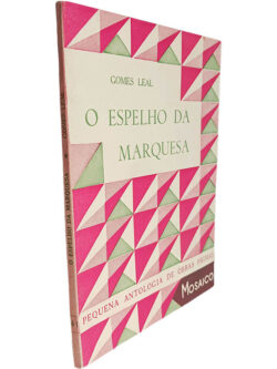 O espelho da marquesa - Gomes Leal