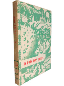 O país das peles (Parte I - O eclipse de 1860) - Júlio Verne
