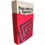 Para onde vai a Alemanha? - Heinz Abosch