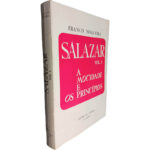 Salazar (Volume I - A mocidade e os princípios) - Franco Nogueira
