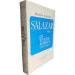 Salazar (Volume II - Os tempos áureos 1928-1936) - Franco Nogueira