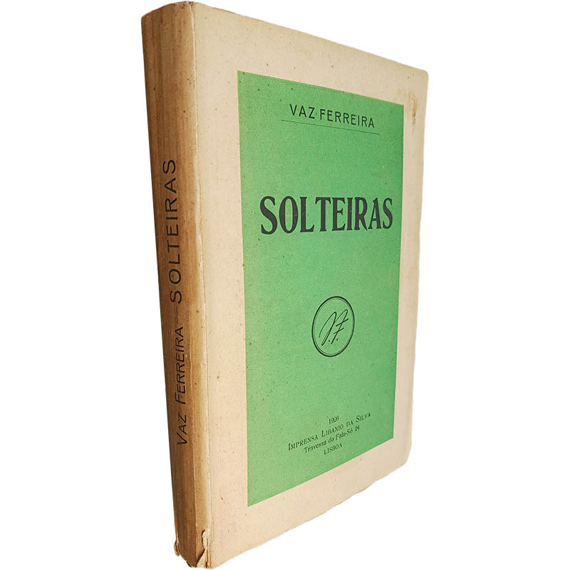 Solteiras Os três estados Volume I Vaz Ferreira Solteiras (Os três estados - Volume I) - Vaz Ferreira - Image 1