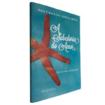 A sabedoria do amor - Ana Cristina Soeiro Mota