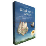 Aqui vai o lenço - Inês Maomé