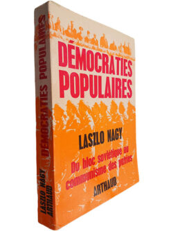 Démocraties populaires - Laszlo Nagy