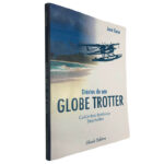 Diários de um Globe Trotter - José Gaia