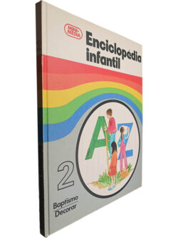 Enciclopédia infantil (Volume 2 - Baptismo-Decorar)