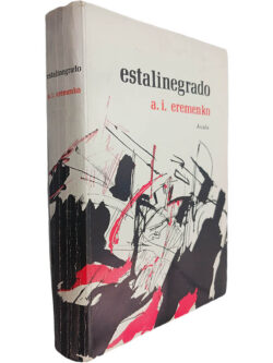 Estalinegrado - A. I. Eremenko