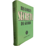 História secreta da guerra (Volume 3)