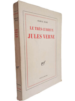 Le très curieux Jules Verne - Marcel Moré