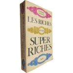 Les riches et les super riches - Ferdinand Lundberg