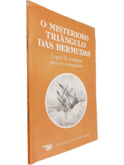O misterioso Triângulo das Bermudas (Lugar de maldição para os navegadores)