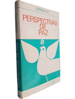 Perspectivas de paz - J. D. Bernal