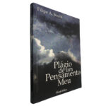 Plágio de um pensamento meu - Filipi A. Sousa
