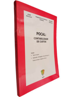 Pocal: Contabilidade de custos - José Nicolau / Francisco Alveirinho Correia / Ricardo Portela