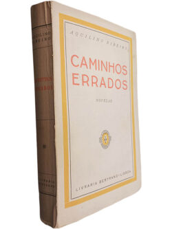 Caminhos errados - Aquilino Ribeiro