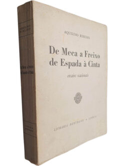De Meca a Freixo, de Espada à Cinta - Aquilino Ribeiro