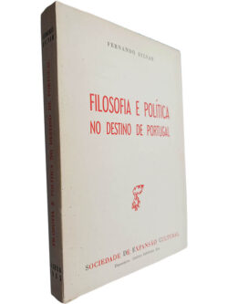 Filosofia e política no destino de Portugal - Fernando Silvan